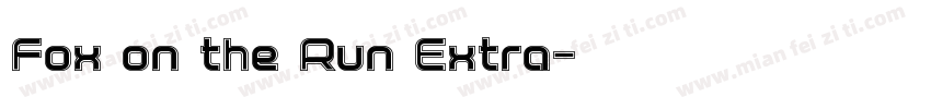 Fox on the Run Extra字体转换